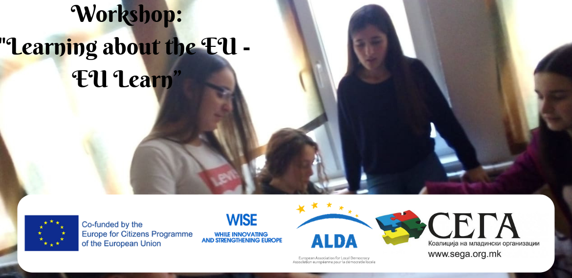 Workshop: "Learning about the EU - EU Learn”, as part of the project "WISE While Innovating and Strengthening Europe"
